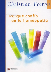 PORQUE CONFIO EN LA HOMEOPATIA