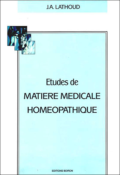 ETUDES DE MATIERE MEDICALE HOMEOPATHIQUE